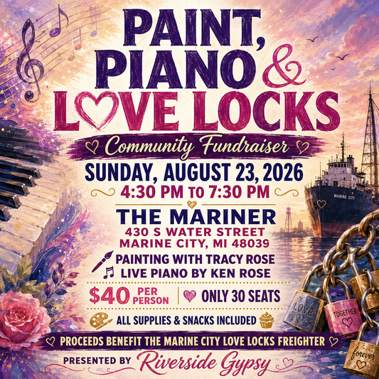 Paint, Piano and Love Locks fundraiser with Tracy Rose and live piano by Ken at The Mariner in Marine City.